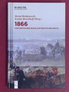 1866: Vom Deutschen Bund zum Deutschen Reich: Deutschland - Hessen - Frankfurt (en Alemán)