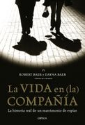 La Vida en (La) Compañía