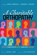 A Charitable Orthopathy (en Inglés)
