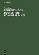 Lehrbuch Des Deutschen Konkursrechts