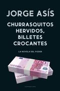 Churrasquitos hervidos, billetes crocantes