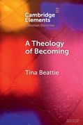 A Theology of Becoming. Body, Blood, Birth, and Sacrament