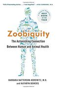 Zoobiquity: The Astonishing Connection Between Human and Animal Health 