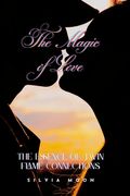 The Magic of Love: The Essence of Twin Flame Connections (en Inglés)