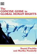 the concise guide to global human rights (en Inglés)
