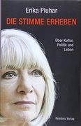 Die Stimme Erheben: Ber Kultur, Politik und Leben