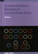 Quantum Statistical Mechanics in Classical Phase Space (en Inglés)