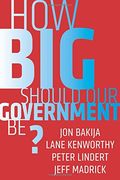 How Big Should Our Government be?