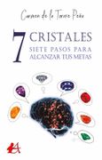 7 Cristales, 7 Pasos Para Alcanzar tus Metas