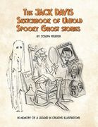 The Jack Davis Sketchbook of Untold Spooky Ghost Stories (en Inglés)