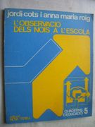 L Observació Dels Nois a l Escola