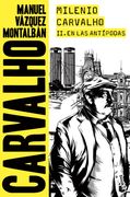 Milenio Carvalho ii. En las Antípodas (Biblioteca Manuel Vázquez Montalbán)