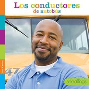Los Conductores de Autobús (Semillas del Saber) (en Inglés)
