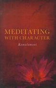 Meditating with Character (en Inglés)