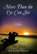 More Than the eye can See: A Memoir (en Inglés)