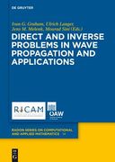 Direct and Inverse Problems in Wave Propagation and Applications (en Inglés)