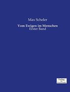 Vom Ewigen im Menschen: Erster Band (en Alemán)