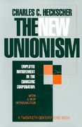 the new unionism: employee involvement in the changing corporation (reprint ed. c new intro) (en Inglés)