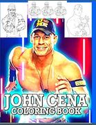 John Cena Coloring Book: Anxiety WWE Coloring Books For Adults And Kids Relaxation And Stress Relief (en Inglés)