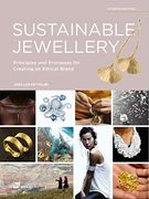 Sustainable Jewellery. Updated Edition: Principles and Processes for Creating an Ethical Brand (en Inglés)