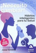 ¡necesito cambiar! habitos inteligentes para tu salud