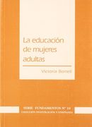 La educación de mujeres adultas: una vivencia transformadora (in Spanish)