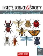 Insects, Science and Society: Laboratory Manual (en Inglés)