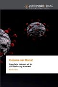 Corona sei Dank! (en Alemán)