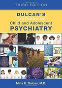 Dulcan'S Textbook of Child and Adolescent Psychiatry (en Inglés)