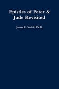Epistles of Peter & Jude Revisited (en Inglés)