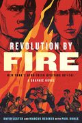 Revolution by Fire: New York's Afro-Irish Uprising of 1741, a Graphic Novel (en Inglés)