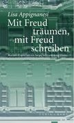Mit Freud Träumen, mit Freud Schreiben (en Alemán)