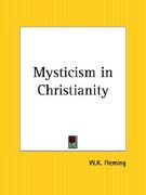 mysticism in christianity (en Inglés)