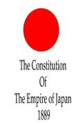The Constitution of the Empire of Japan, 1889 (en Inglés)