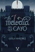 La Melodía del que Cayó