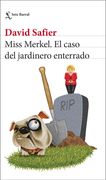 Miss Merkel. El Caso del Jardinero Enterrado