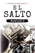 El Salto: Rewind 2
