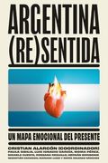 ARGENTINA (RE)SENTIDA