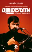 Crónicas de un Quillapayún (in Spanish)