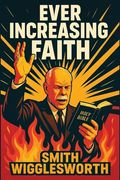 Ever Increasing Faith (en Inglés)
