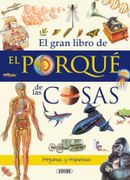 Distripubli-El Gran Libro el Porqué de las Cosas 26X20Cm 200 Pag, Multicolor (01412) - Varios Autores - Servilibro