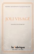 Joli Visage: Dialogue platonicien (en Francés)