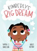 Kimberly's Big Dream (en Inglés)