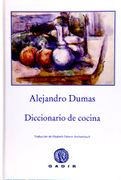 Diccionario de Cocina - Alexandre Dumas - Gadir