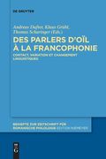 Des parlers d'oïl à la francophonie (en Francés)