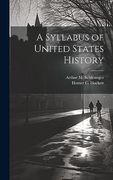 A Syllabus of United States History