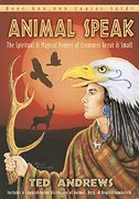 Animal-Speak: The Spiritual & Magical Powers of Creatures Great and Small (en Inglés)