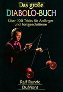 Das große Diabolo-Buch: Über 100 Tricks für Anfänger und Fortgeschrittene (en Alemán)