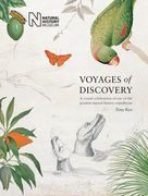 Voyages of Discovery: A Visual Celebration of Ten of the Greatest Natural History Expeditions (en Inglés)