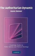 The Authoritarian Dynamic Hardback (Cambridge Studies in Public Opinion and Political Psychology) 